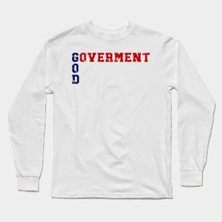 God Govermment Long Sleeve T-Shirt